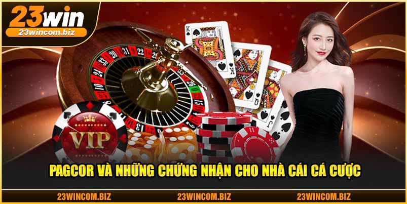 PAGCOR và những chứng nhận cho nhà cái cá cược